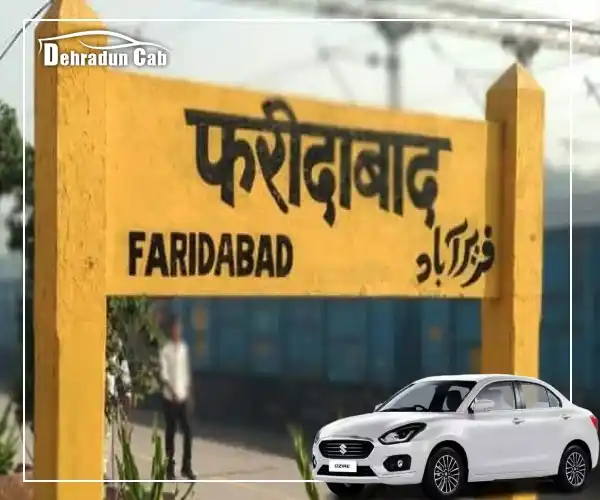 Dehradun to Faridabad Cab Service Dehradun to Faridabad Cab